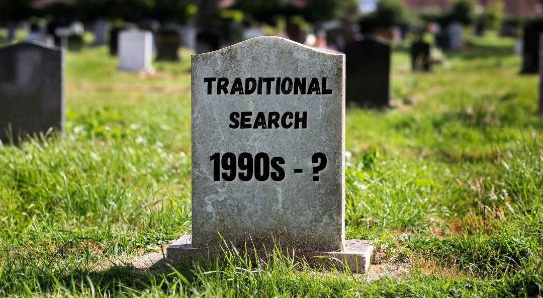 A gravestone inscribed with "Traditional search 1990 - ?" 